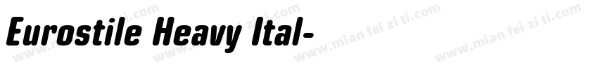 Eurostile Heavy Ital字体转换
